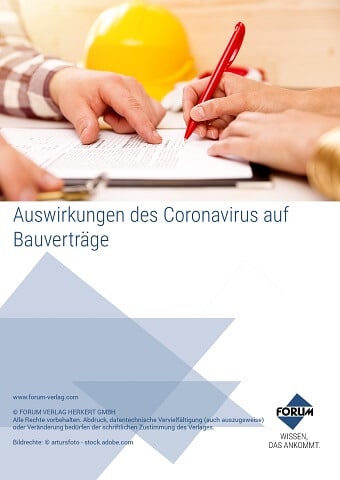 Auswirkungen des Coronavirus auf Bauverträge.